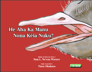10He aha ka manu nona keia nuku